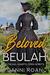 Beloved Beulah Strong Heart Open Spirit by Danni Roan
