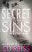 Secret Sins (Saint Margie, #1) by C.D. Reiss