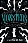 Monsters: The passion and loss that created Frankenstein
