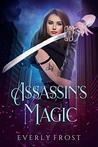 Assassin's Magic (Assassin's Magic, #1)