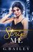 Strip For Me by G. Bailey