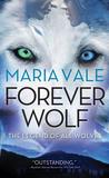 Forever Wolf (The Legend of All Wolves, #3)