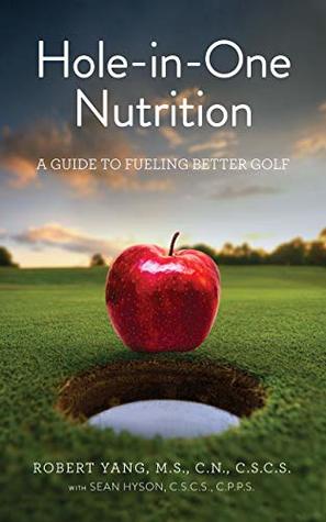 Hole-in-One Nutrition: A guide to fueling better golf