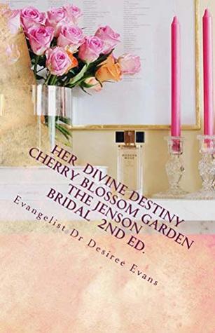Her Divine Destiny (Cherry Blossom Garden)
