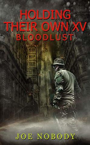 Holding Their Own XV: Bloodlust
