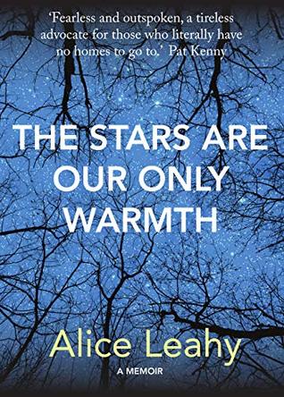 The Stars Are Our Only Warmth