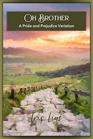 Oh Brother: A Pride and Prejudice Variation