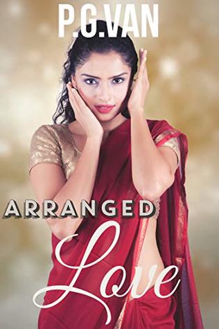 Arranged Love: A Short, Dreamy & Passionate Romance