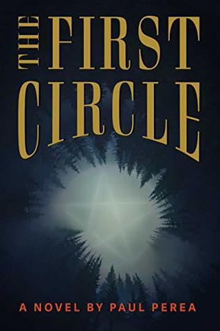 The First Circle (The Witches of Arroyo Chronicles Book 1)