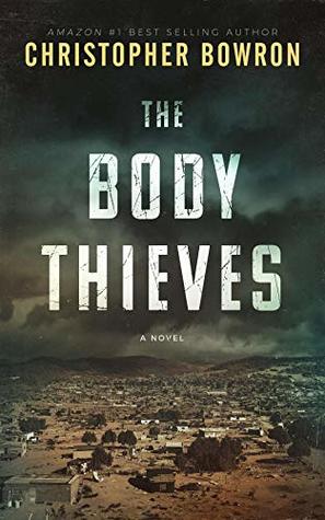 THE BODY THIEVES: Illegal Traffic (The Doc Dom Series Book 1)