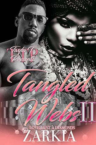 Tangled Webs 2: Love, Lust, & Diamonds