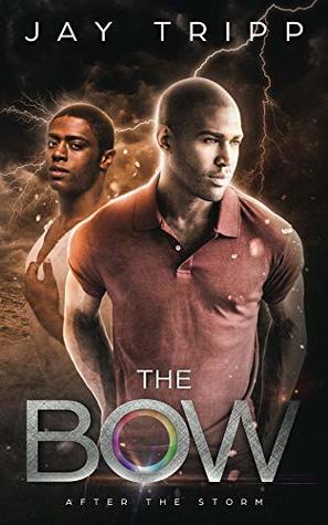 The Bow: After the Storm