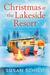 Christmas at the Lakeside Resort (The Lakeside Resort Series Book 1) by Susan Schild