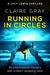 Running in Circles An international mystery with a heart-stopping twist (Lucy Lewis Thriller Book 1) by Claire Gray