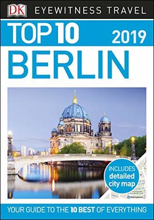 Top 10 Berlin (DK Eyewitness Travel Guide)