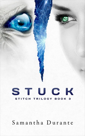 Stuck (Stitch Trilogy, #3)