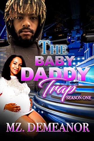 The Baby Daddy Trap: Season One