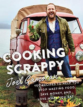 Cooking Scrappy by Joel Gamoran
