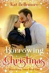 Borrowing Christmas (Borrowing Amor, #1)