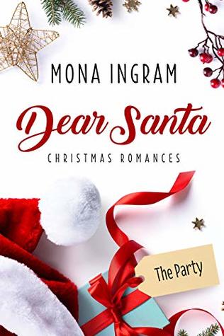The Party (Dear Santa Christmas Romances Book 2)