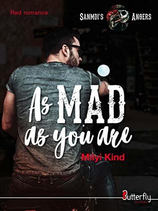 As Mad as you are: Sanmdi's Angers #1 (Red Romance)