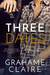 Three Dates (Paths to Love, #2) by Grahame Claire