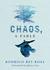 Chaos, A Fable by Rodrigo Rey Rosa
