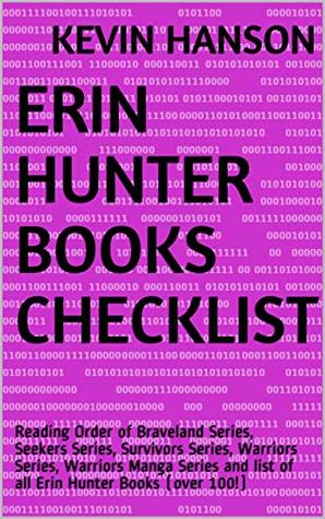 Erin Hunter Books Checklist: Reading Order of Braveland Series, Seekers Series, Survivors Series, Warriors Series, Warriors Manga Series and list of all Erin Hunter Books (over 100!)