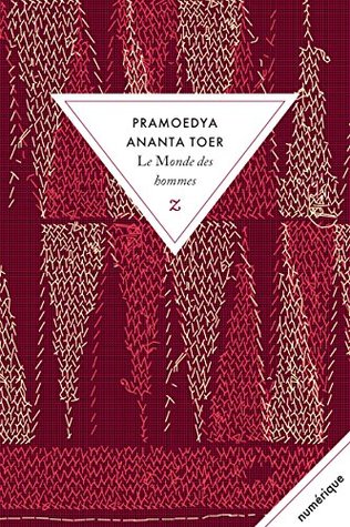 Le Monde des hommes (LITTERATURE)