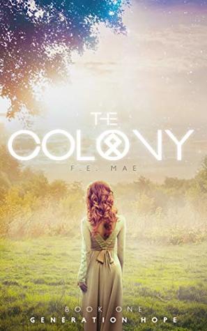 The Colony: Generation Hope