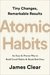 Atomic Habits: An Easy and Proven Way to Build Good Habits and Break Bad Ones