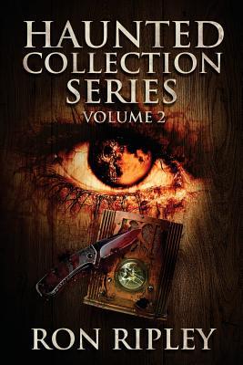 Haunted Collection Series: Books 4 - 6: Supernatural Horror with Scary Ghosts & Haunted Houses