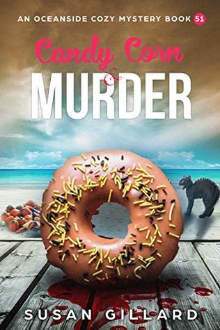 Candy Corn & Murder: An Oceanside Cozy Mystery Book 51