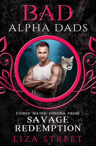 Savage Redemption: Bad Alpha Dads