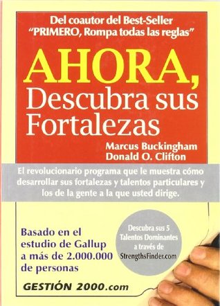 Ahora, descubra sus fortalezas