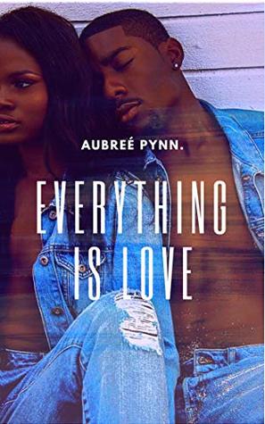 Everything Is Love