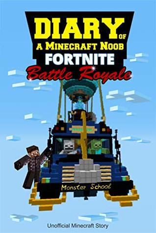 Diary of a Minecraft Noob: Monster School Battle Royale