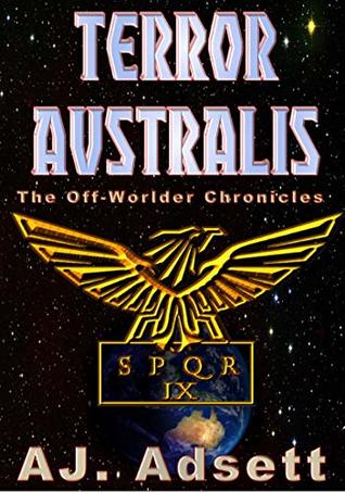 Terror Australis (The Off-Worlder Chronicles Book 1)