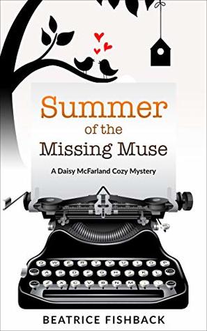 Summer of the Missing Muse: A Daisy McFarland Cozy Mystery