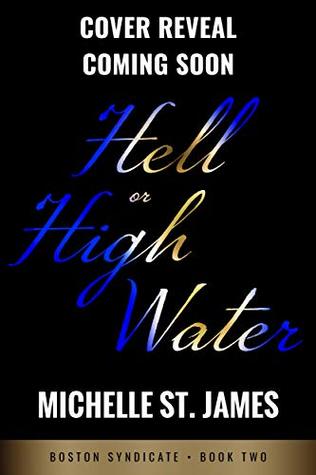Hell or High Water (Boston Syndicate Book 3)