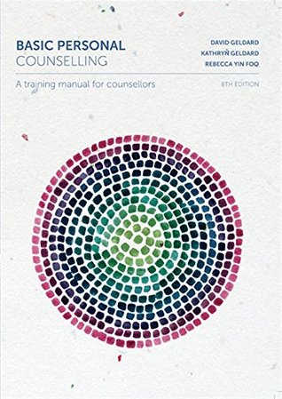 Basic Personal Counselling: A Training Manual for Counsellors with Onlin e Study Tools 12 months