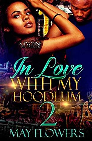 In Love with My Hoodlum 2 (All In With My Hoodlum)