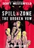 The Broken Vow (Spill Zone, #2) by Scott Westerfeld