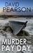 Murder on Pay Day by David Pearson