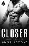 Closer (Guarding Her #4)