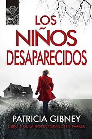 Los niños desaparecidos (Detective Lottie Parker, #1)