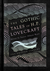 The Gothic Tales of H. P. Lovecraft by H.P. Lovecraft