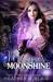 Magpies & Moonshine (Toil & Trouble, #6) by Heather R. Blair