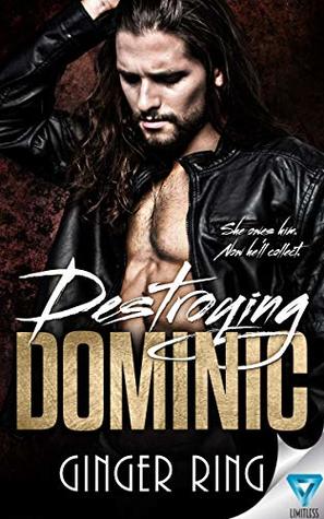 Destroying Dominic (Genoa Mafia Series Book 3)