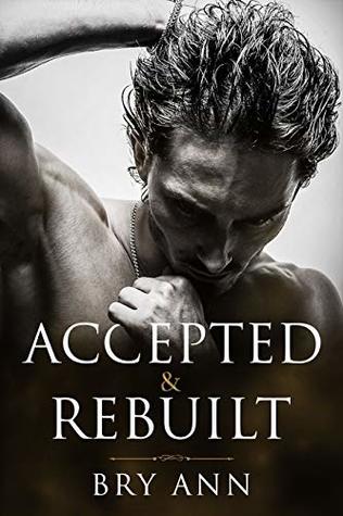 Accepted & Rebuilt